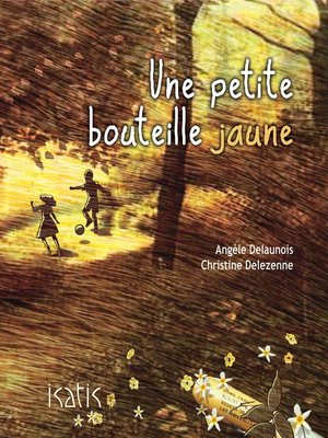 cover image of Une petite bouteille jaune